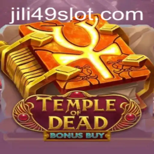 Explore the Thrilling World of 'TempleofDeadBonusBuy' at JILI49.COM